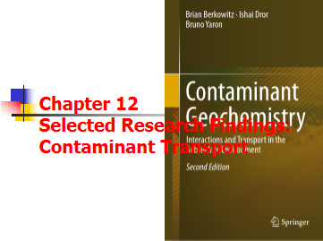 GS EGC Chapter 12 Selected Research Findings- Contaminant Transport